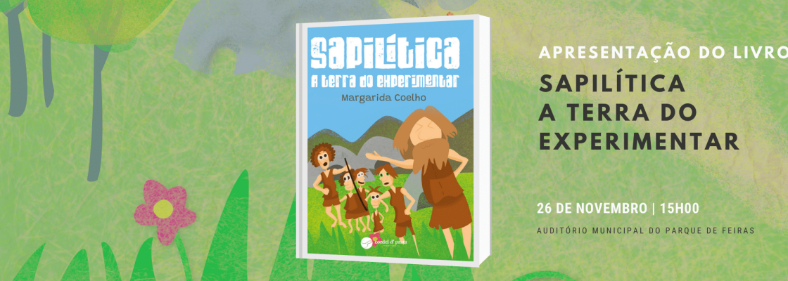 Apresentação do livro “Sapilítica – A Arte do Experimentar”